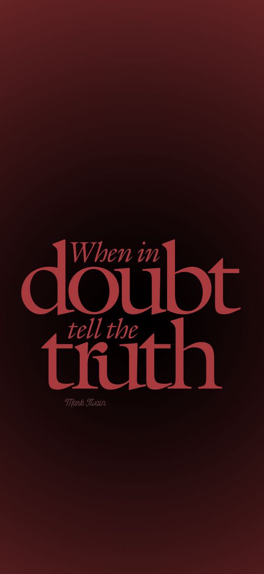 quote, doubt, truth, axiom, saying