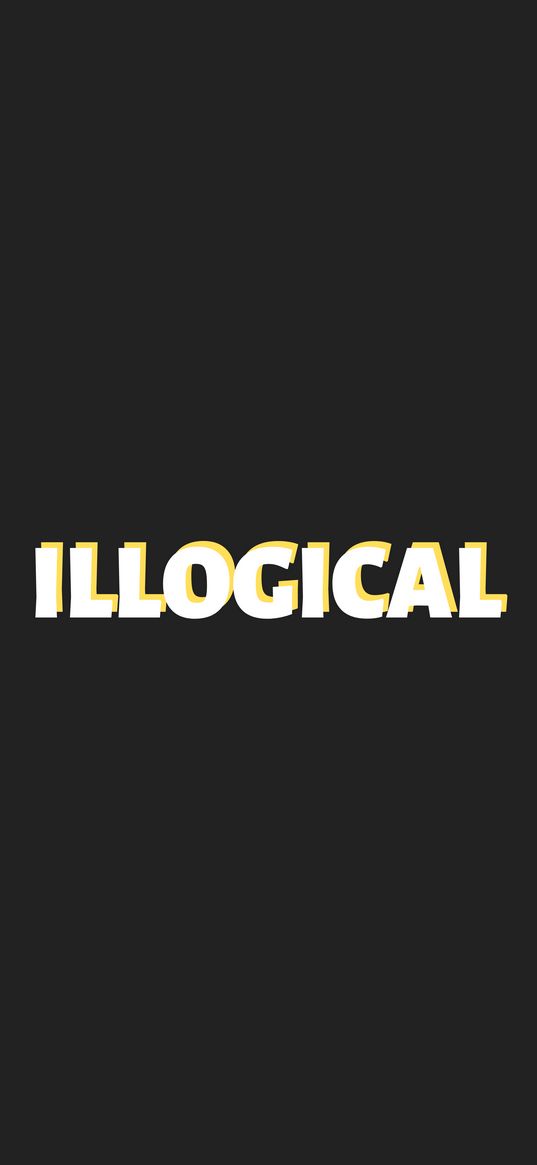 illogical, inscription, word, minimalism