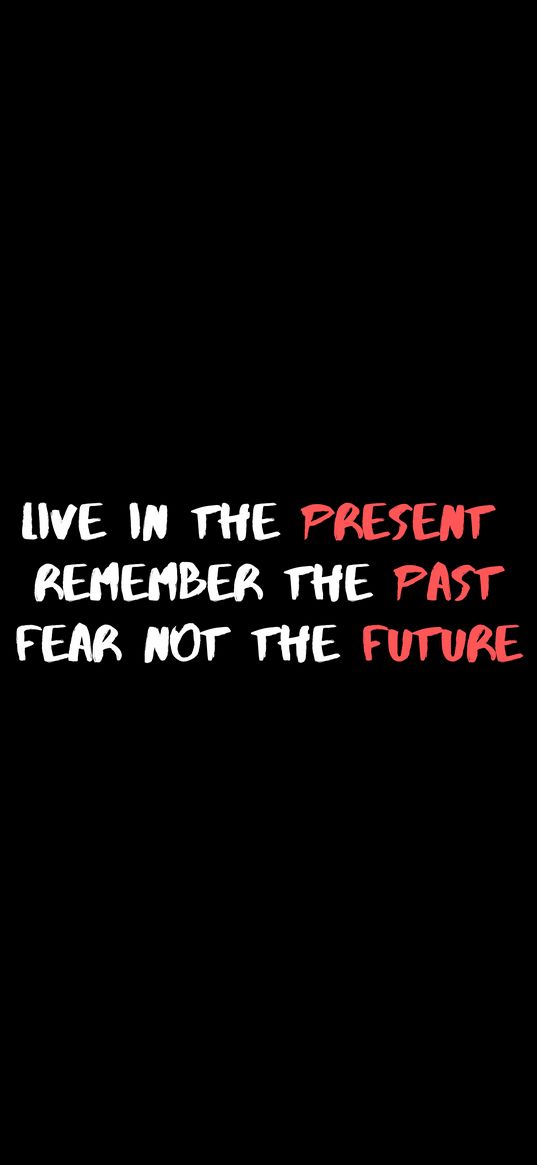 past, present, future, quote, motivation, inspiration