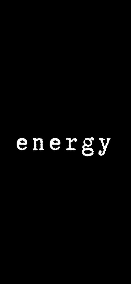 energy, inscription, word, text