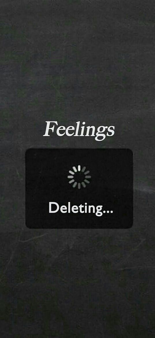 feelings, inscription, deletion, gray background