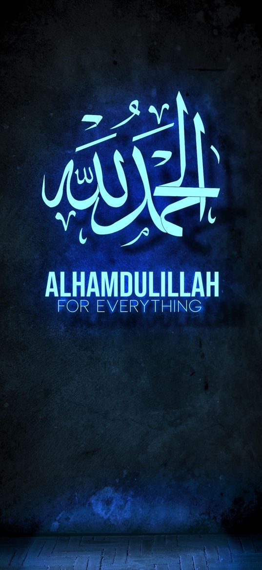 religion, islam, hieroglyphs, neon, blue, text, alhamdulillah for everything, dark background