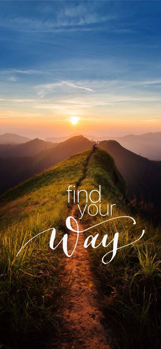 mountains, path, grass, valley, sun, sunset, clouds, sky, travel, hiking, nature, text, quote, find your way