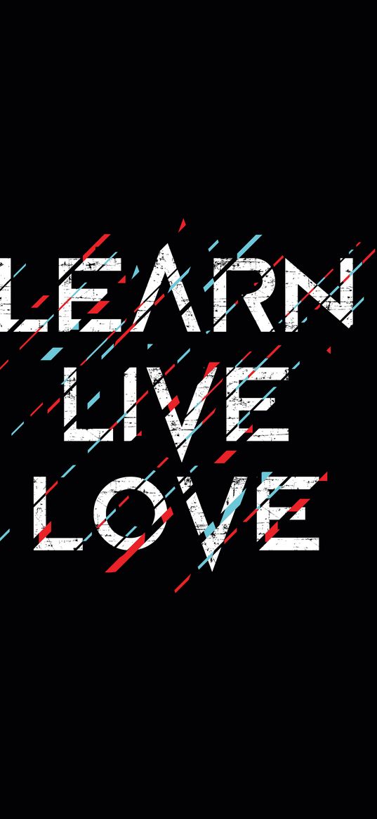 learn, live, love, inscription, black background, art