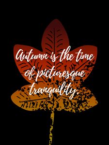 Preview wallpaper autumn, tranquility, quote, inscription, leaf