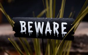 Preview wallpaper beware, warning, sign, text, inscription, word