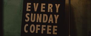 Preview wallpaper coffee, phrase, inscription, board, lighting, text