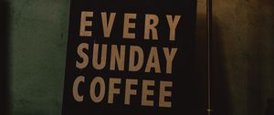 Preview wallpaper coffee, phrase, inscription, board, lighting, text