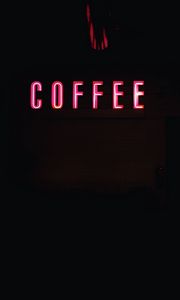 Preview wallpaper coffee, words, neon, dark