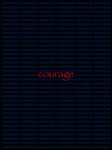 Preview wallpaper courage, cowardice, inscription, words