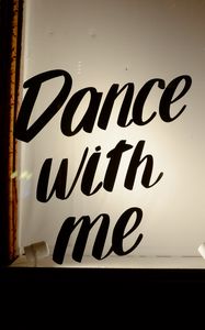 Preview wallpaper dance with me, words, inscription