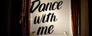 Preview wallpaper dance with me, words, inscription