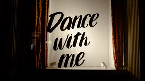 Preview wallpaper dance with me, words, inscription