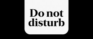 Preview wallpaper do not disturb, words, inscription, black