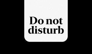 Preview wallpaper do not disturb, words, inscription, black