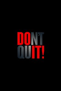 Preview wallpaper dont quit, motivation, inscription, words