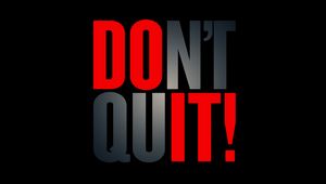 Preview wallpaper dont quit, motivation, inscription, words