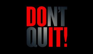 Preview wallpaper dont quit, motivation, inscription, words