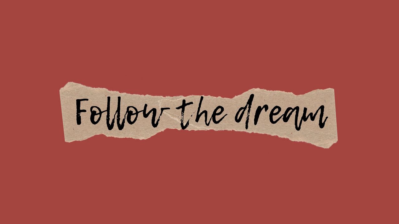 Wallpaper dream, motivation, inscription, phrase