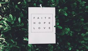 Preview wallpaper faith, hope, love, inscription