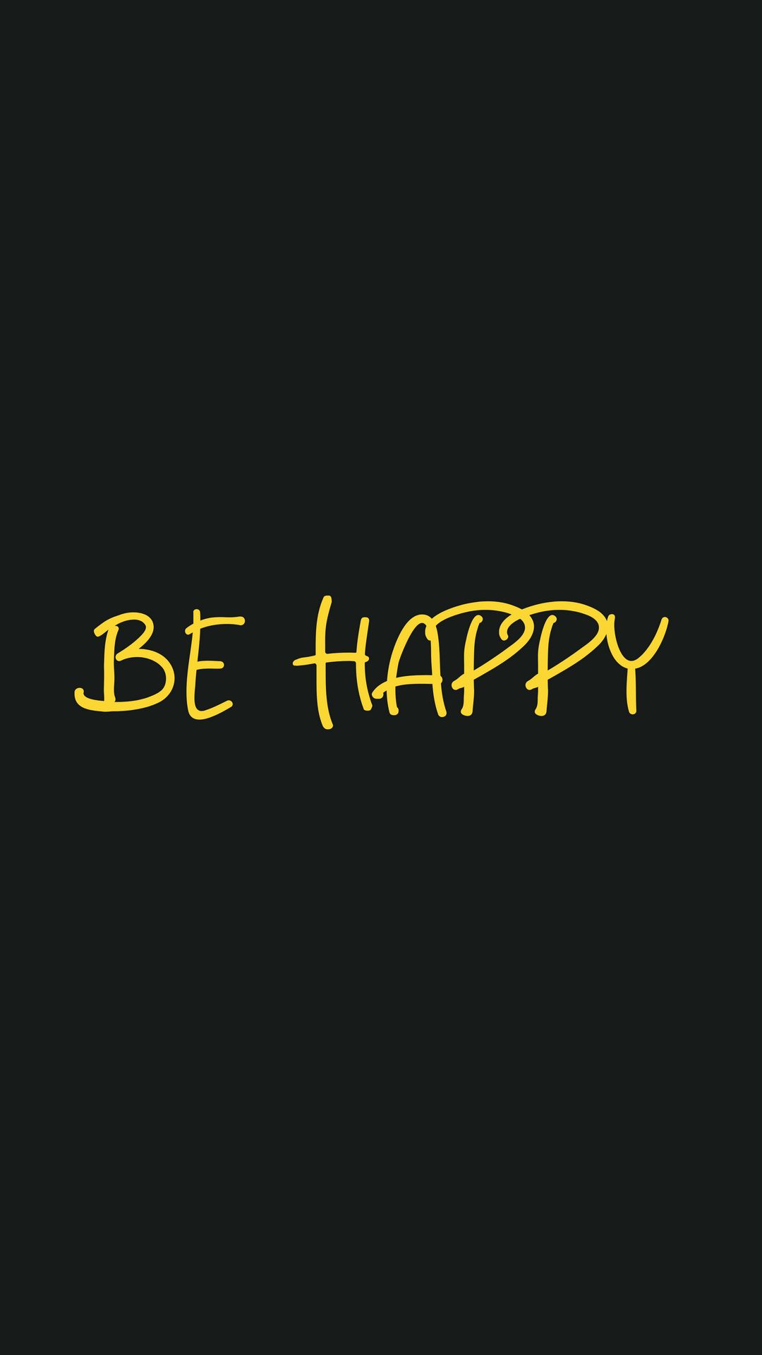 Download wallpaper 1080x1920 happy, motivation, mood, inscription ...