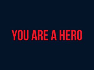 Preview wallpaper hero, motivation, words, inscription