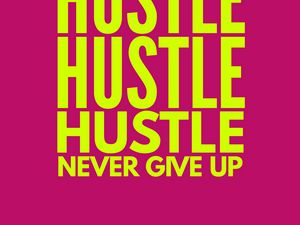 Preview wallpaper hustle, motivation, words, text