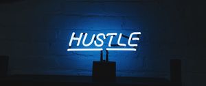 Preview wallpaper hustle, neon, inscription, letters, lights