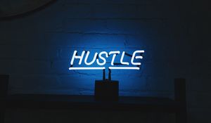 Preview wallpaper hustle, neon, inscription, letters, lights