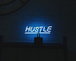 Preview wallpaper hustle, neon, inscription, letters, lights