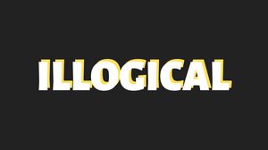 Preview wallpaper illogical, inscription, word, minimalism