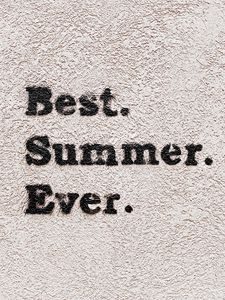 Preview wallpaper inscription, text, inspiration, summer, words, letters