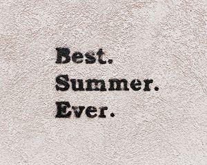 Preview wallpaper inscription, text, inspiration, summer, words, letters