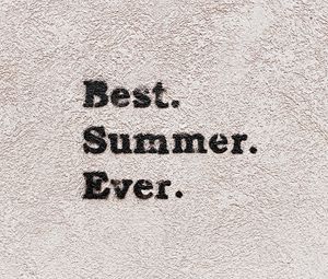 Preview wallpaper inscription, text, inspiration, summer, words, letters