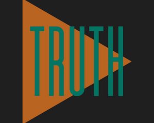 Preview wallpaper inscription, truth, word, triangle, letters