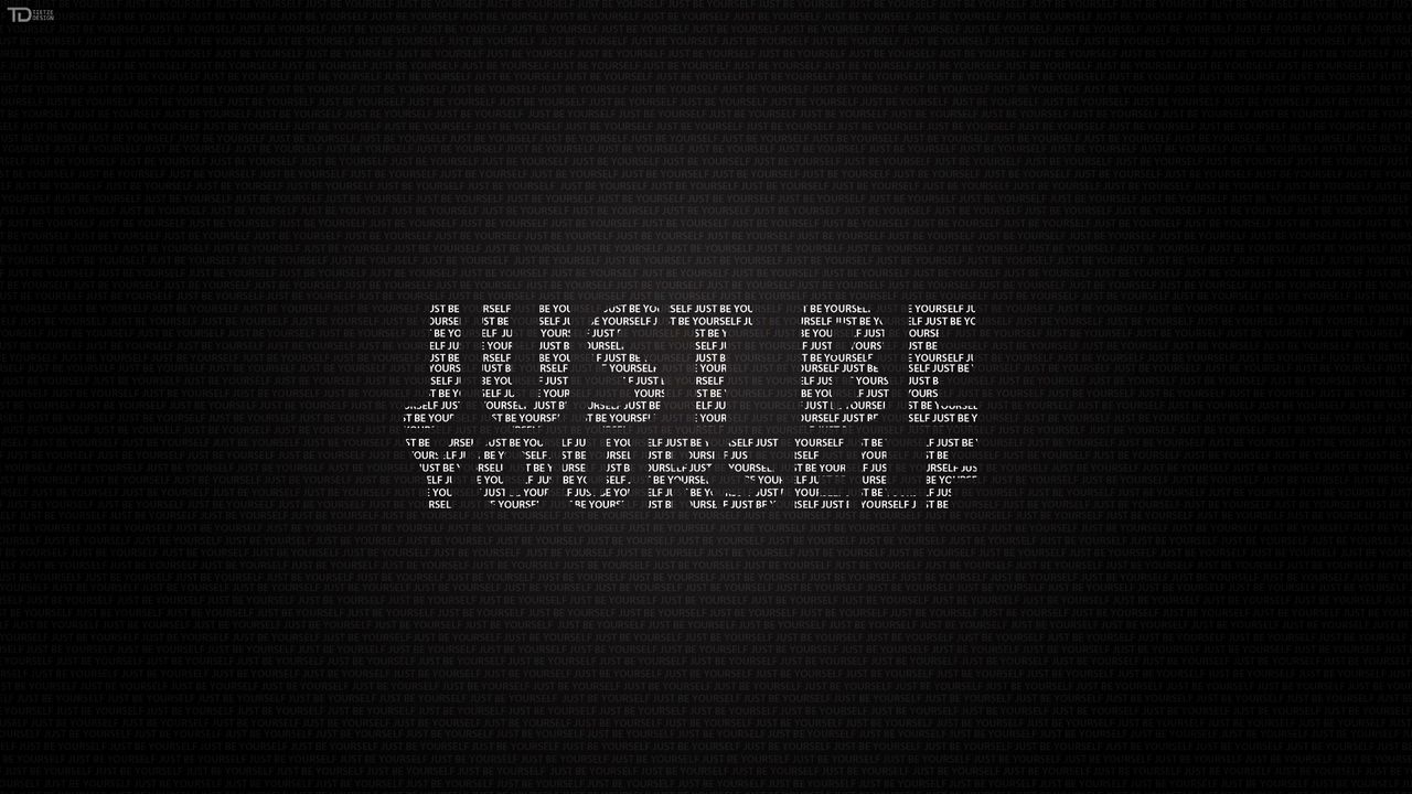 Wallpaper just be yourself, word, phrase