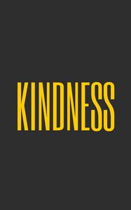 Preview wallpaper kindness, inscription, word, minimalism