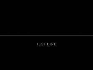 Preview wallpaper line, inscription, simple, just, minimalism