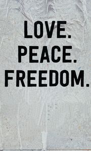 Preview wallpaper love, peace, freedom, words, inscription