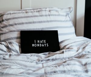 Preview wallpaper monday, nameplate, inscription, bed, hatred