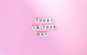 Preview wallpaper motivation, day, phrase, words, letters