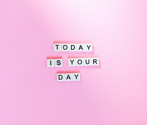 Preview wallpaper motivation, day, phrase, words, letters