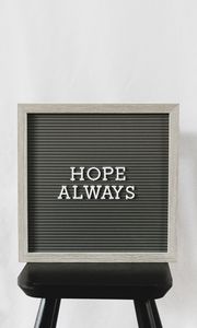 Preview wallpaper motivation, hope, inscription
