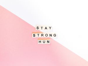 Preview wallpaper motivation, strong, text, words