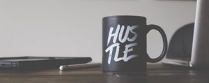 Preview wallpaper mug, hustle, inscription, work