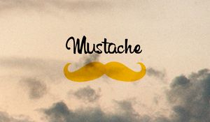 Preview wallpaper mustache, minimalism, inscription