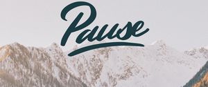 Preview wallpaper pause, inscription, mountains, peaks