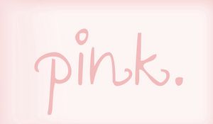 Preview wallpaper pink, background, inscription