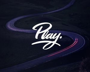 Preview wallpaper play, inscription, road, night