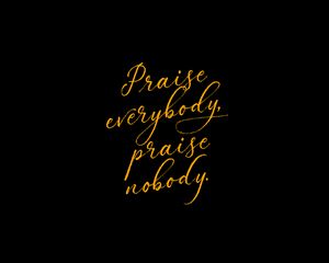 Preview wallpaper praise, inscription, words, text, meaning, black